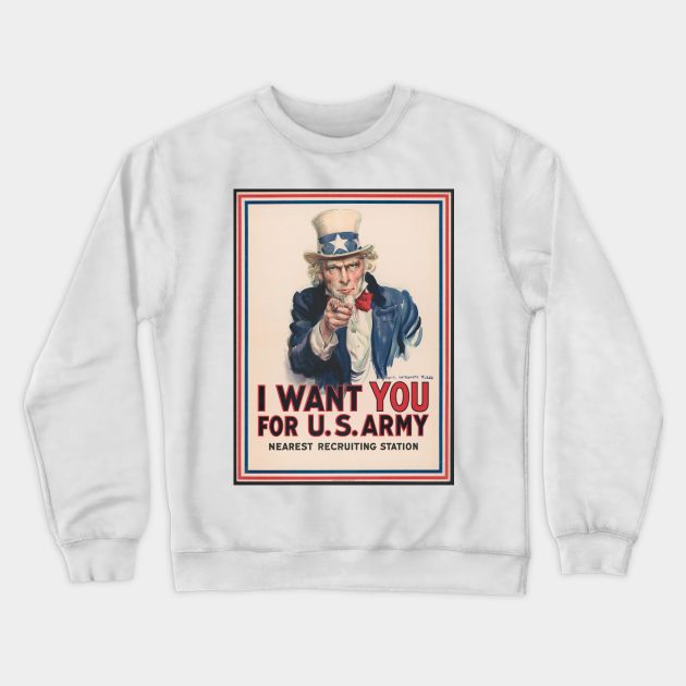 Vintage poster - Uncle Sam - US Army Crewneck Sweatshirt by Montanescu